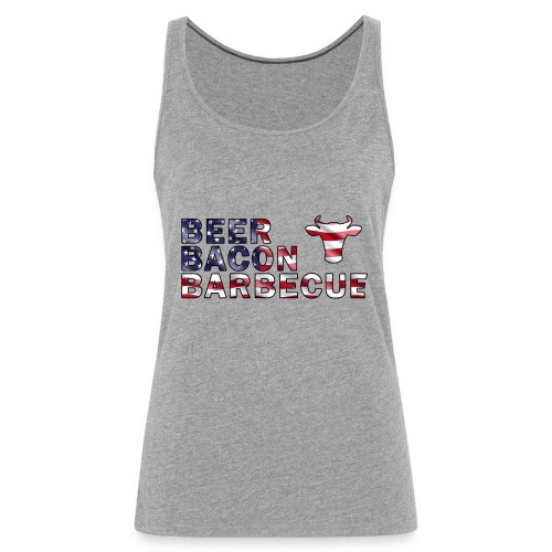 Beer, Bacon und Barbecue (USA) - Frauen Premium Tank Top