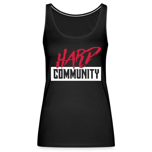 Hard Community - Débardeur Premium Femme