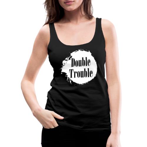Double trouble - Frauen Premium Tank Top