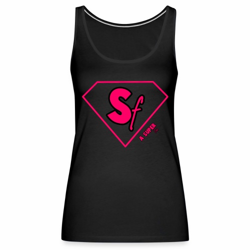 Logótipo A Super fan - Camiseta de tirantes premium mujer