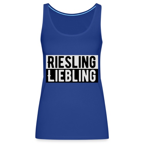Riesling Liebling / Weintrinker / Partyshirt - Frauen Premium Tank Top