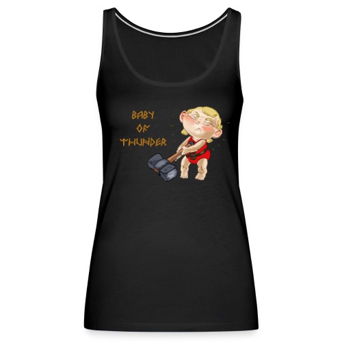 Baby Thor Camisetas - Camiseta de tirantes premium mujer