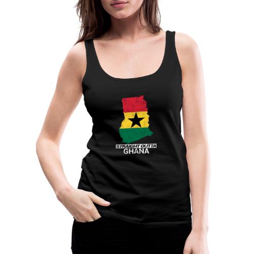Straight Outta Ghana country map - Women's Premium Tank Top