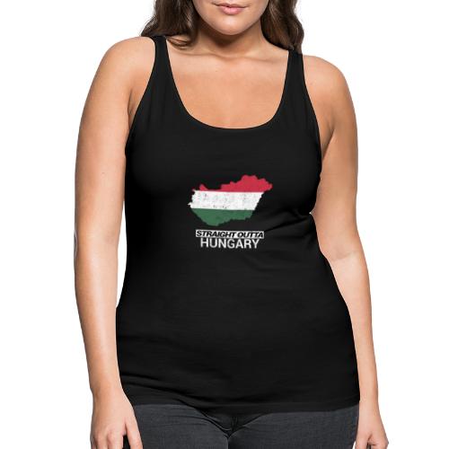 Straight Outta Hungary country map - Women's Premium Tank Top