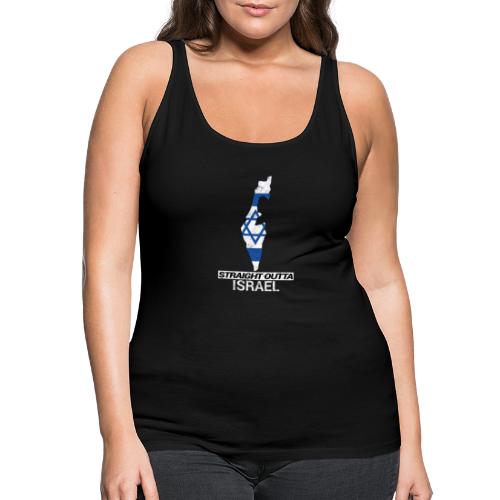 Straight Outta Israel country map & flag - Women's Premium Tank Top