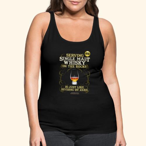 Whisky T Shirt Single Malt on the Rocks - Frauen Premium Tank Top