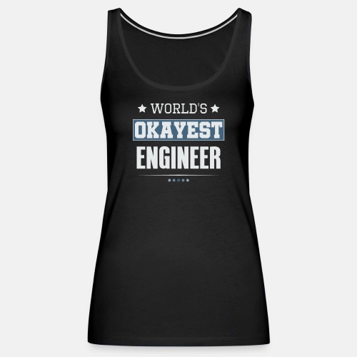 World's Okayest Engineer