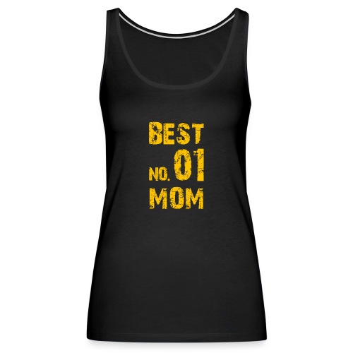 No. 1 BEST MOM - Frauen Premium Tank Top