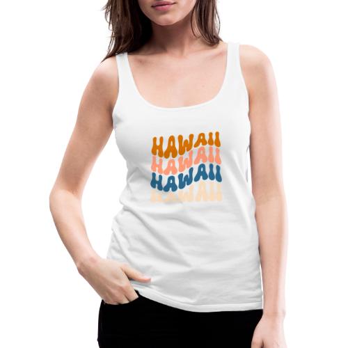 Hawaii - Frauen Premium Tank Top