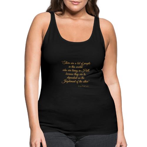 There are a lot of people in the World... - Satre - Frauen Premium Tank Top