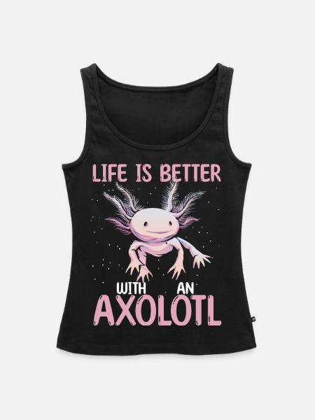 Livet er bedre med en Axolotl - Premium økologisk Tanktop for kvinner - svart