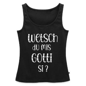 Wetsch du mis Gotti fragen Patentante fragen - Frauen Premium Organic Tank Top - Schwarz - Vorne - AI Model Female 172 light (172cm)