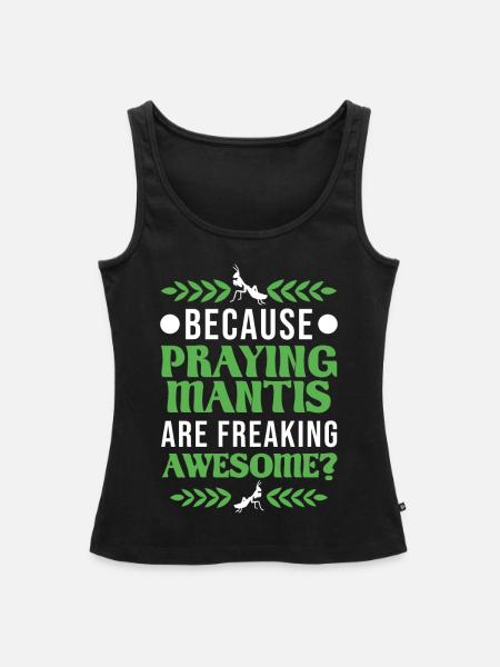 Gottesanbeterin Mantis Fangschrecke - Frauen Premium Organic Tank Top - Schwarz