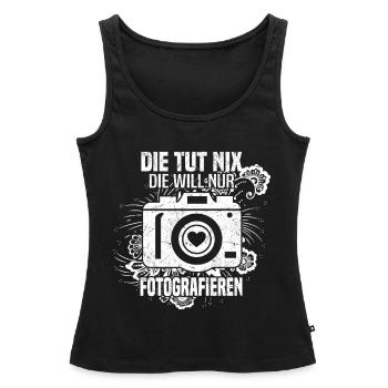 Photographie Elle ne fait rien qu’elle veuille juste photographier - Débardeur bio Premium Femme - noir - Devant - AI Model Female 172 light (172cm)