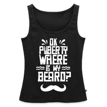 Ok puberté où est ma barbe? Adolescents adultes - Débardeur bio Premium Femme - noir - Devant - AI Model Female 172 light (172cm)
