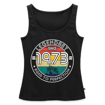 50. Geburtstag Jahrgang 1973 Legendary Since 1973 - Frauen Premium Organic Tank Top - Schwarz - Vorne - AI Model Female 172 light (172cm)