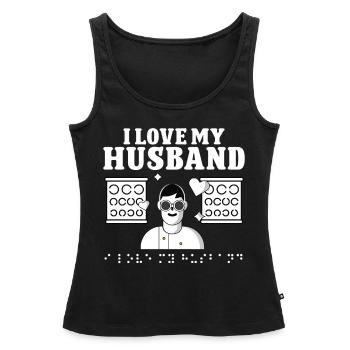 Blindheit I Love My Husband Blindness Awareness - Frauen Premium Organic Tank Top - Schwarz - Vorne - AI Model Female 172 light (172cm)