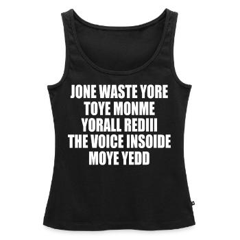 jone waste yore toye monme yorall rediii - Débardeur bio Premium Femme - noir - Devant - AI Model Female 172 light (172cm)