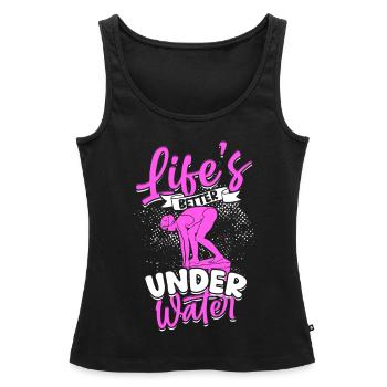 Diver Scuba Diving Life's Better Under Water - Women’s Premium Organic Tank top - black - Front - AI Model Female 172 light (172cm)
