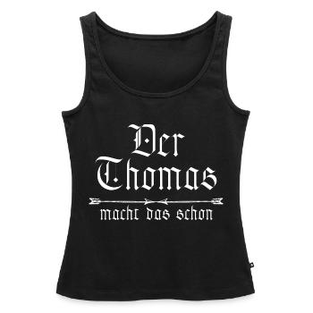 Thomas le fait déjà - Débardeur bio Premium Femme - noir - Devant - AI Model Female 172 light (172cm)