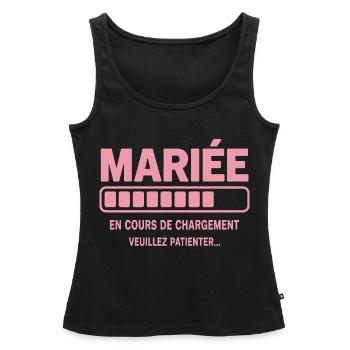 Mariée en cours de chargement humour EVJF - Débardeur bio Premium Femme - noir - Devant - AI Model Female 172 light (172cm)