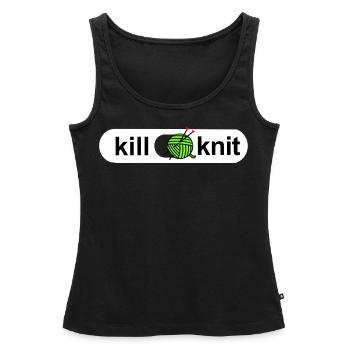 Lustiges Stricken Motiv - killen Stricken on off - Frauen Premium Organic Tank Top - Schwarz - Vorne - AI Model Female 172 light (172cm)