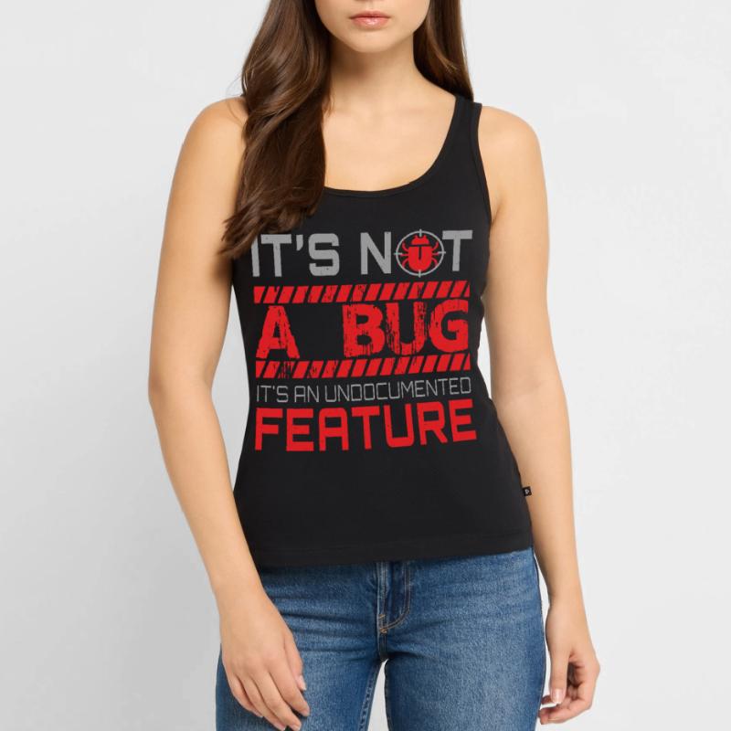 Programming - Its Not A Bug Women’s Premium Organic Tank top