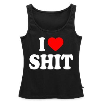 I love shit - Débardeur bio Premium Femme - noir - Devant - AI Model Female 172 light (172cm)