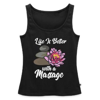 Massage Therapy Life Is Better With A Massage - Women’s Premium Organic Tank top - black - Front - AI Model Female 172 light (172cm)