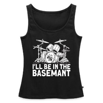 Bass Ist Für Drummer I´ll Be In The Bestimmt - Frauen Premium Organic Tank Top - Schwarz - Vorne - AI Model Female 172 light (172cm)