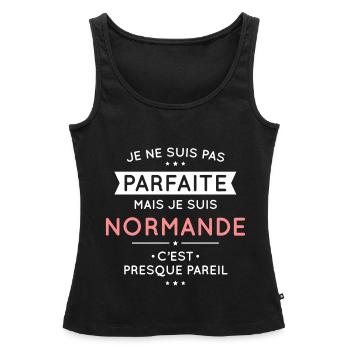 Je ne suis pas parfaite mais je suis Normande - Débardeur bio Premium Femme - noir - Devant - AI Model Female 172 light (172cm)