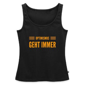 Optimismus ist mein Ding - Frauen Premium Organic Tank Top - Schwarz - Vorne - AI Model Female 172 light (172cm)