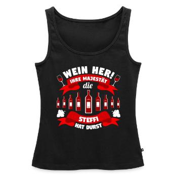 Steffi - Wein her! Majestät Steffi hat Durst! - Frauen Premium Organic Tank Top - Schwarz - Vorne - AI Model Female 172 light (172cm)
