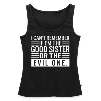 Geschwister-Shirt, Gute Schwester oder Der Böse Lustig - Frauen Premium Organic Tank Top - Schwarz - Vorne - AI Model Female 172 light (172cm)