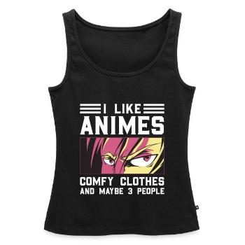 I like Animes Comfy Clothes And 3 People Saying - Women’s Premium Organic Tank top - black - Front - AI Model Female 172 light (172cm)