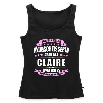 Name Claire Vorname Klugscheisserin Namenstag - Frauen Premium Organic Tank Top - Schwarz - Vorne - AI Model Female 172 light (172cm)