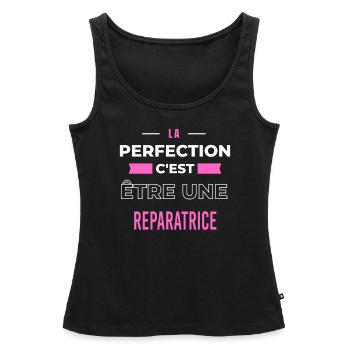 La perfection, c'est être une reparatrice - Débardeur bio Premium Femme - noir - Devant - AI Model Female 172 light (172cm)