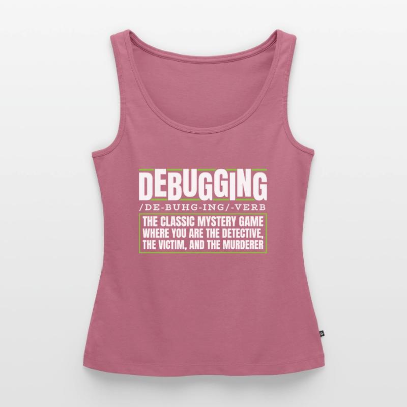 Developer, Coder, Programmer, Debugging Women’s Premium Organic Tank top