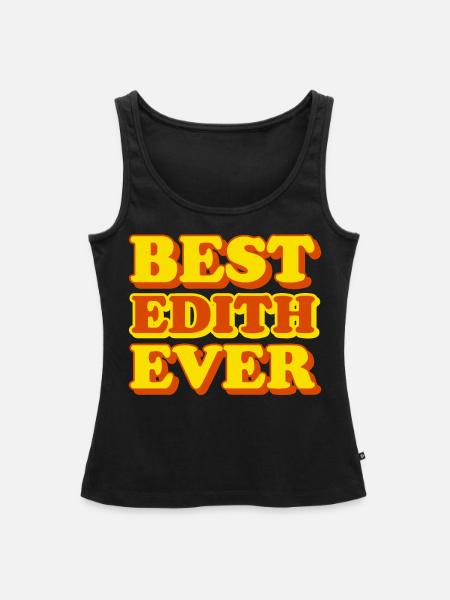 Edith Vorname lustiges Geschenk - Frauen Premium Organic Tank Top - Schwarz