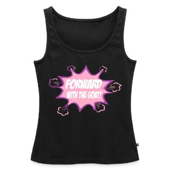 Forward with the goat - Women’s Premium Organic Tank top - black - Front - AI Model Female 172 light (172cm)