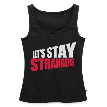 Citation Restons Strangers - Débardeur bio Premium Femme - noir - Devant - AI Model Female 172 light (172cm)