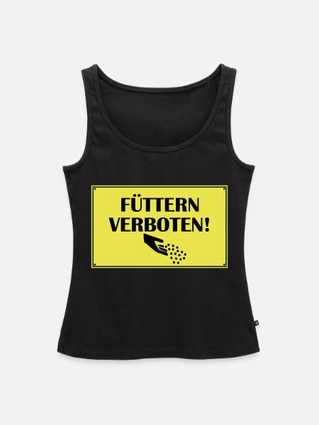 Fuettern verboten - Frauen Premium Organic Tank Top - Schwarz