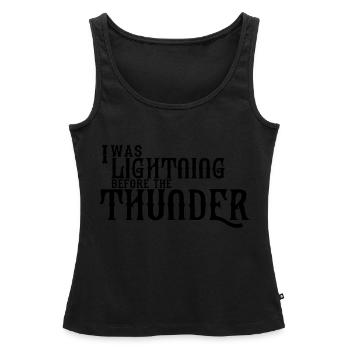 I Was Lightning Before The Thunder - Women’s Premium Organic Tank top - black - Front - AI Model Female 172 light (172cm)