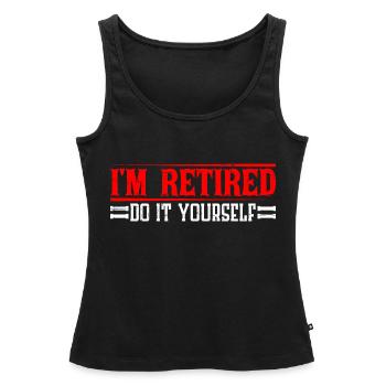 I'm retired, do it yourself 10 - Frauen Premium Organic Tank Top - Schwarz - Vorne - AI Model Female 172 light (172cm)