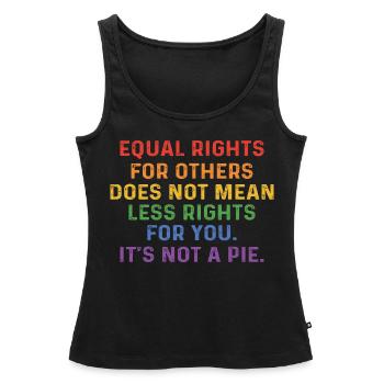 Equal Rights For Others Does Not Mean Less Rights - Frauen Premium Organic Tank Top - Schwarz - Vorne - AI Model Female 172 light (172cm)
