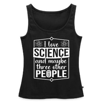 Wissenschaft Wissenschaftler Forscher Spruch - Frauen Premium Organic Tank Top - Schwarz - Vorne - AI Model Female 172 light (172cm)