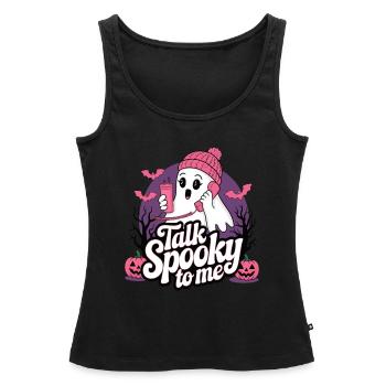 Halloween Ghost Funny Talk Spooky To Me - Frauen Premium Organic Tank Top - Schwarz - Vorne - AI Model Female 172 light (172cm)