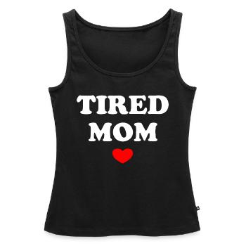 Tired Mom - Women’s Premium Organic Tank top - black - Front - AI Model Female 172 light (172cm)