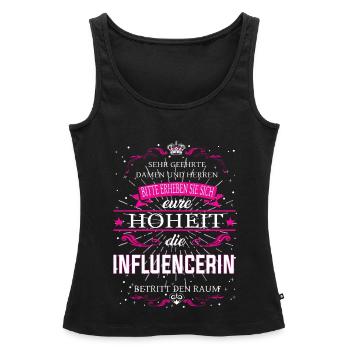 Eure Hoheit die Influencerin betritt den Raum - Frauen Premium Organic Tank Top - Schwarz - Vorne - AI Model Female 172 light (172cm)