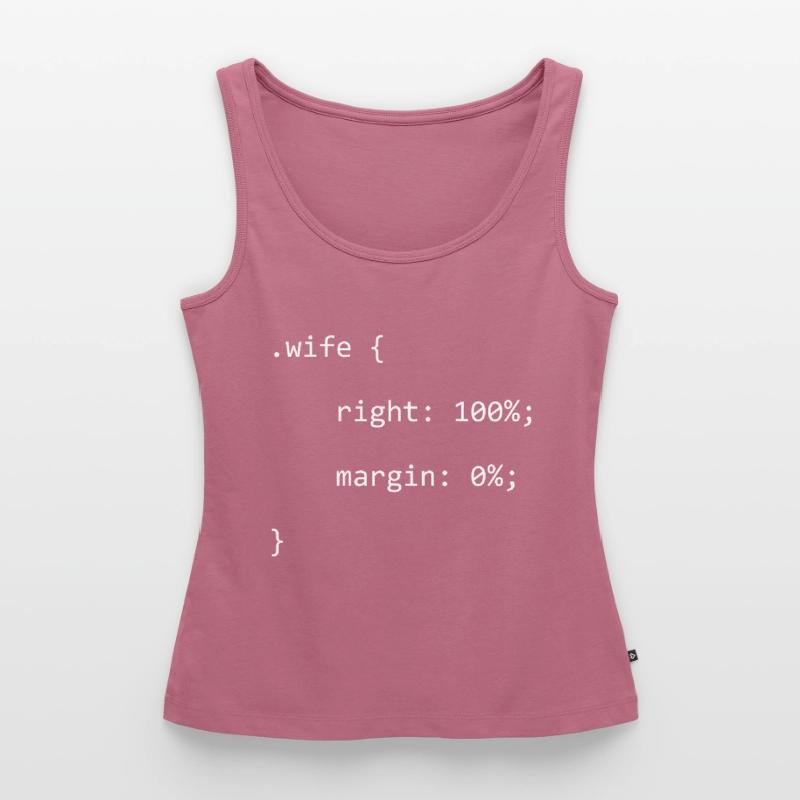 CSS Wife Right Engineer Full Stack Coder Software Women’s Premium Organic Tank top
